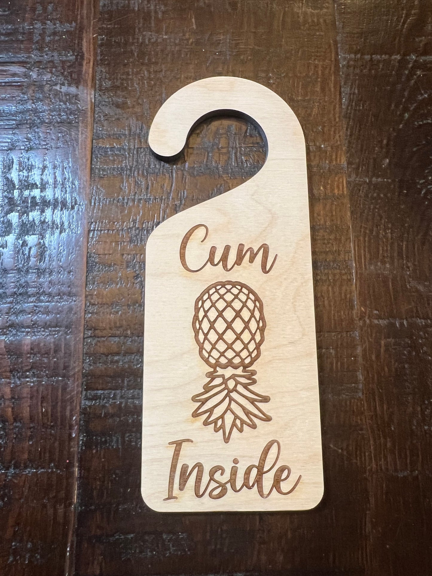 Cum Inside Upside Down Pineapple Door knob Hanger, Swinger / Lifestyle Door Hanger