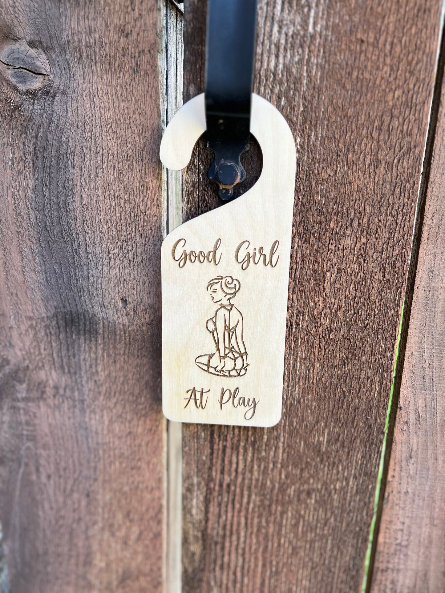 Good Girl At Play Door Knob Hanger, BDSM Door Sign, Swinger / Lifestyle Door Hanger, Sexual Decor, Naughty Gag Gift