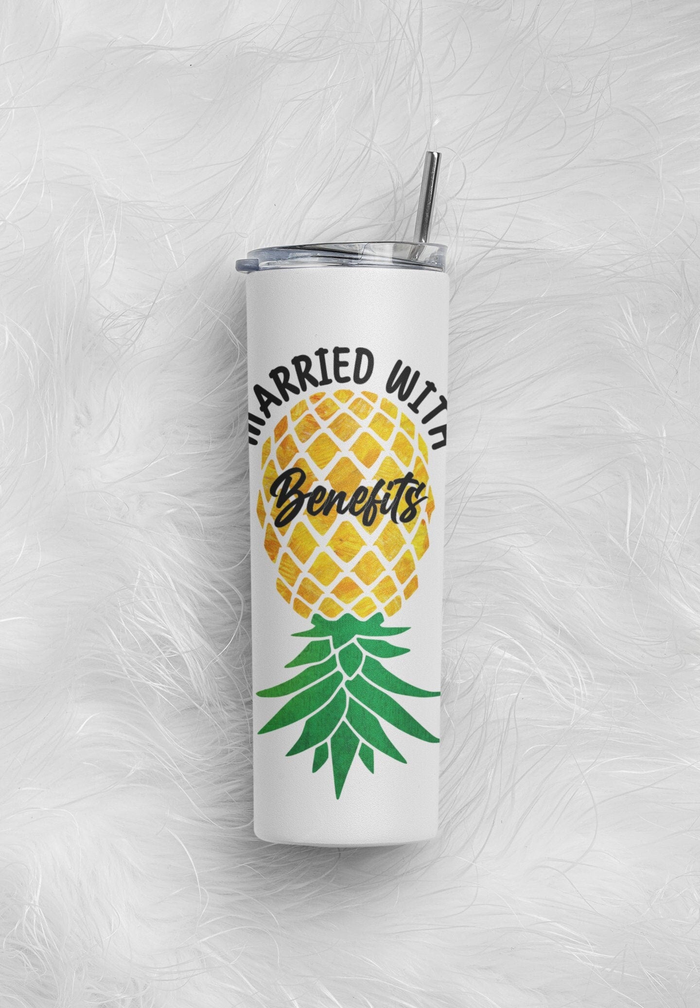 Married  With Benefits Upside Down Pineapple Sublimation 20 oz Tumbler, Lifestyle/Swinger Tumbler, Gag Gift, Insulated Cup