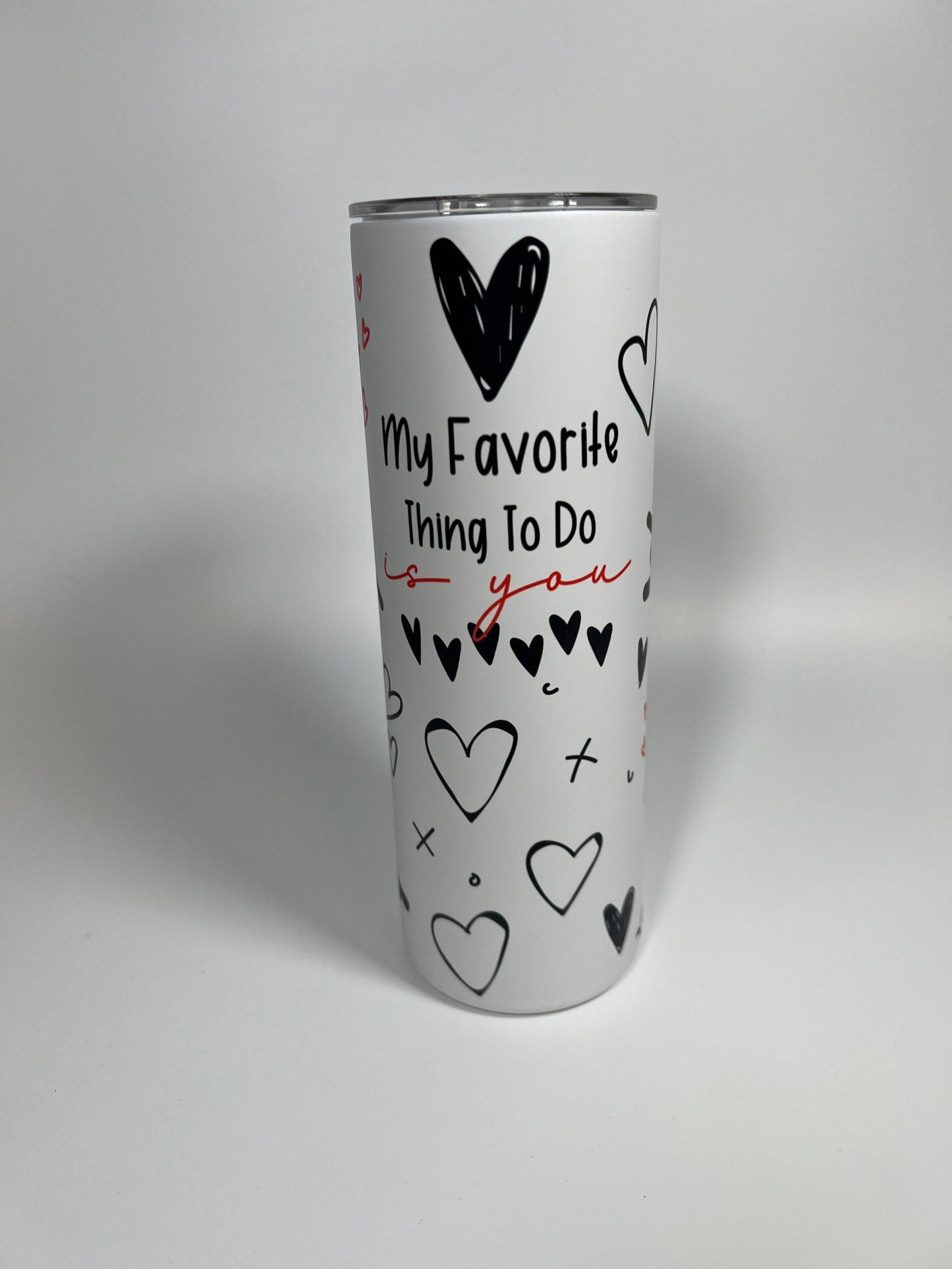 My Favorite Thing To Do Is You GLOW in the Dark 20 oz Tumbler, Sexy Tumbler, Gag Gift, Sex Positions Cup